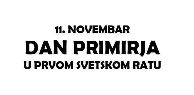 11. NOVEMBAR - RADNI DAN