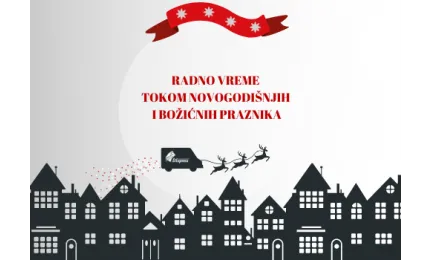 RADNO VREME TOKOM NOVOGODIŠNJIH I BOŽIĆNIH PRAZNIKA